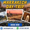 Marrakech Day Trip From Agadir
